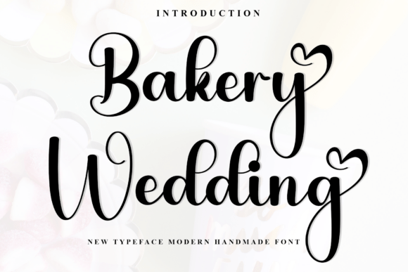 Bakery Wedding Font: A Warm Typeface for Small Business Branding
