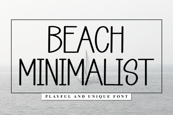 Beach Minimalist: A Handwritten Font for Editorial Design