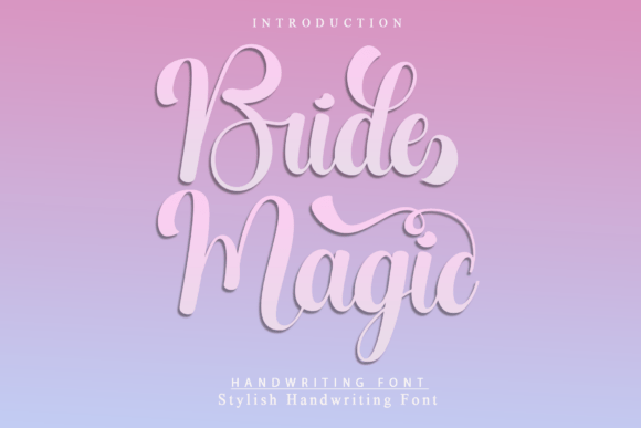 Bride Magic: A Handwritten Typeface for Authentic Branding