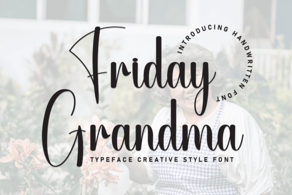 Friday Grandma: A Gentle Script Typeface for Editorial Design