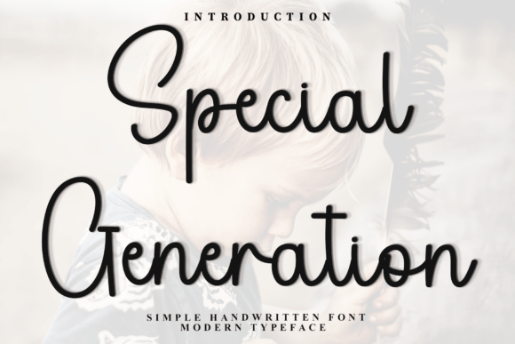 Special Generation: A Designer's Take on Modern Script
