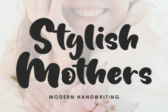 Stylish Mothers: A Warm Script Font for Campaigns