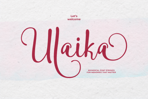 Ulaika: A Modern Script Typeface for Playful Branding